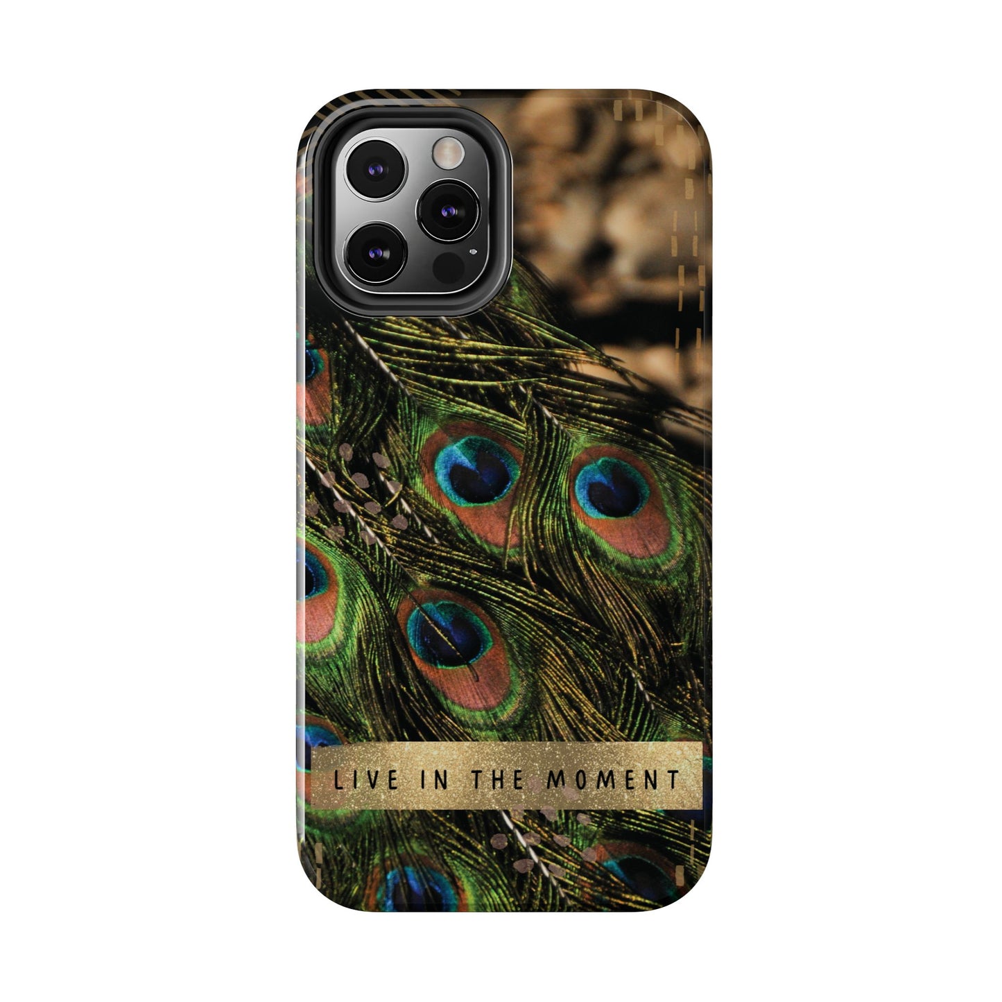 Live in the Moment Peacock iPhone Case