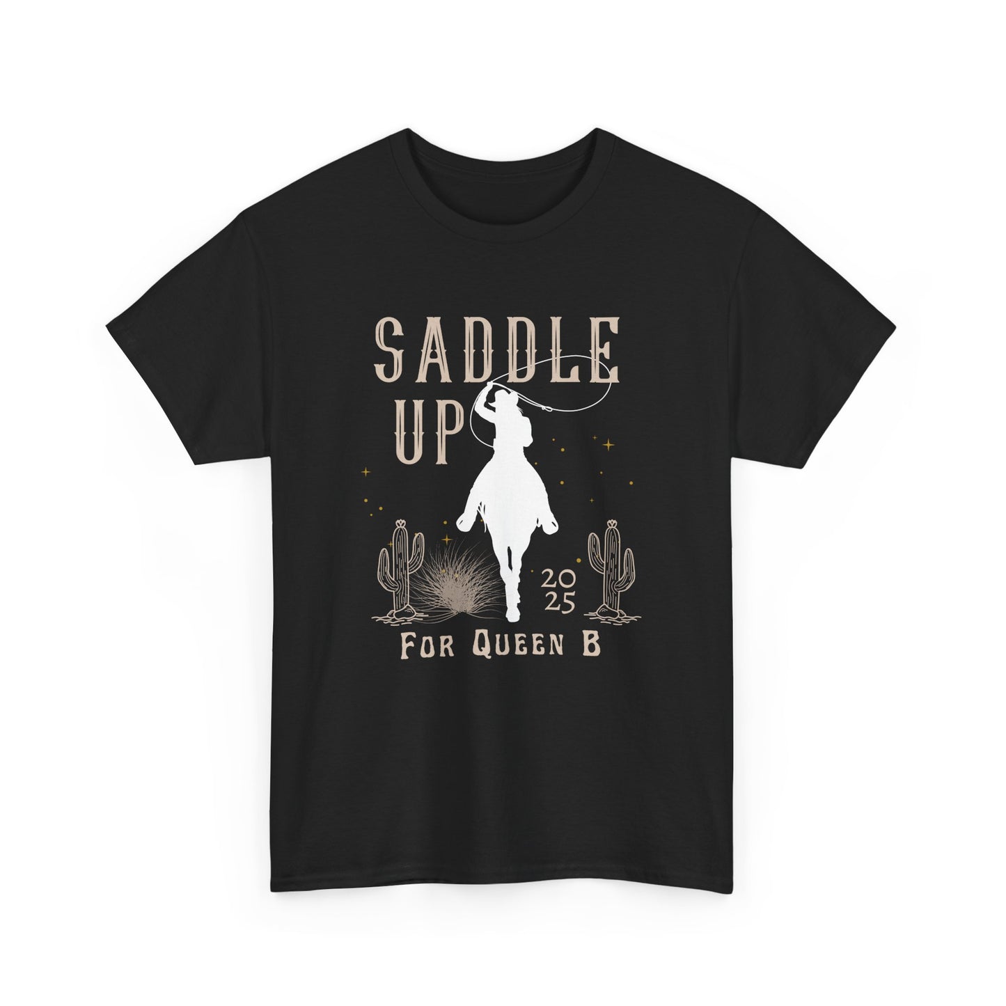 Saddle Up for Queen B T-shirt