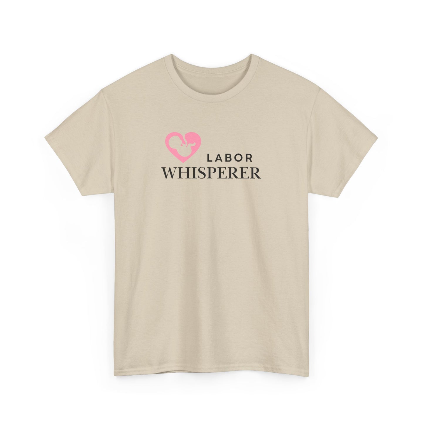 Labor Whisperer T-shirt