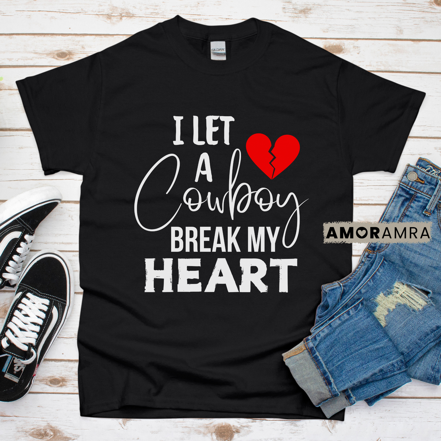 I Let a Cowboy Break My Heart Shirt - Amor Amra