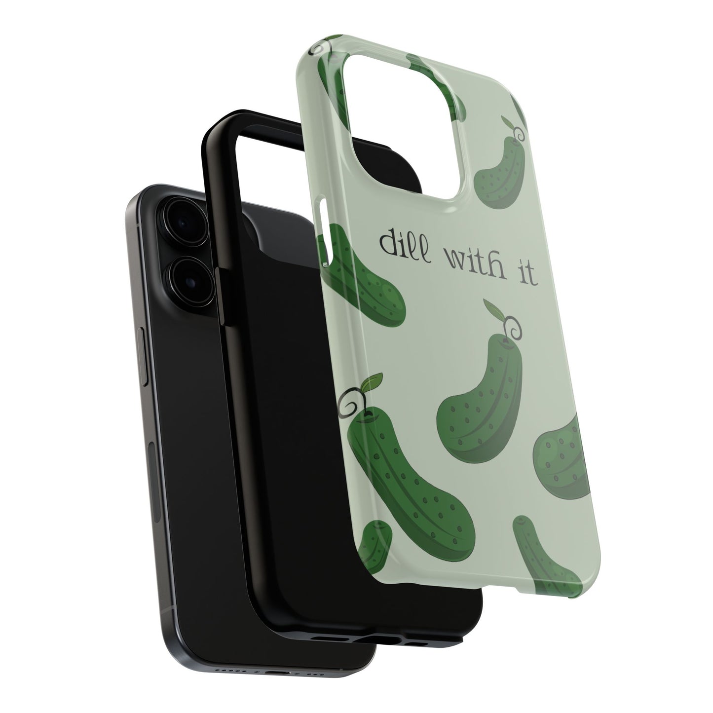 Dill with it - Pickle iPhone Case