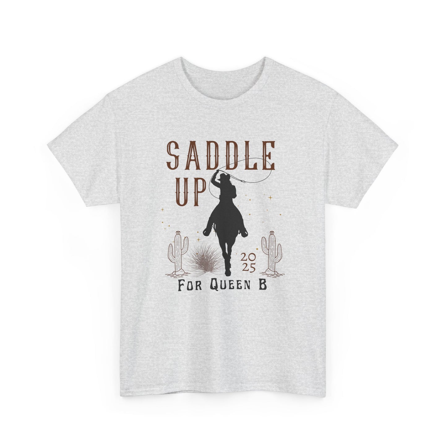 Saddle Up for Queen B T-shirt