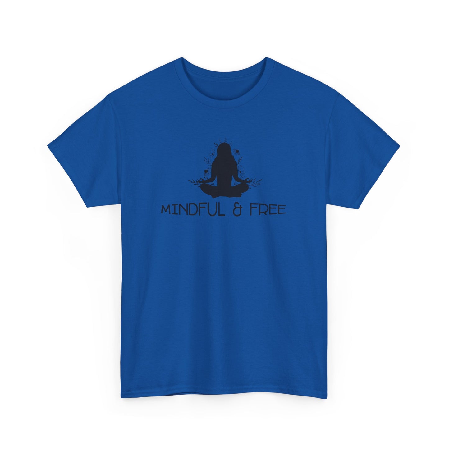 Mindful & Free T-Shirt