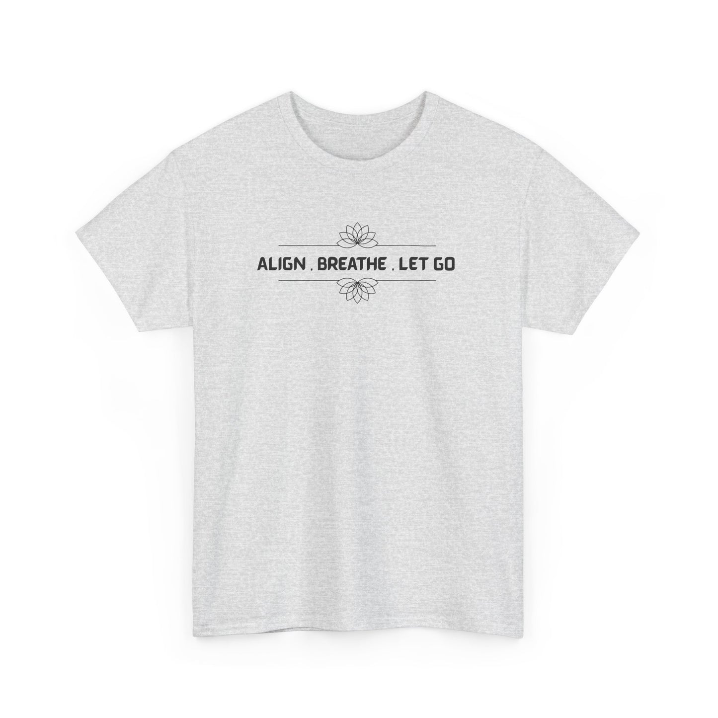 Align Breathe Let Go T-shirt