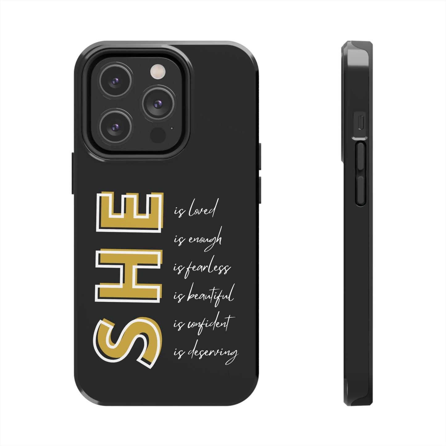 SHE Is Enough, Confident, Beautiful, Loved Phone Case