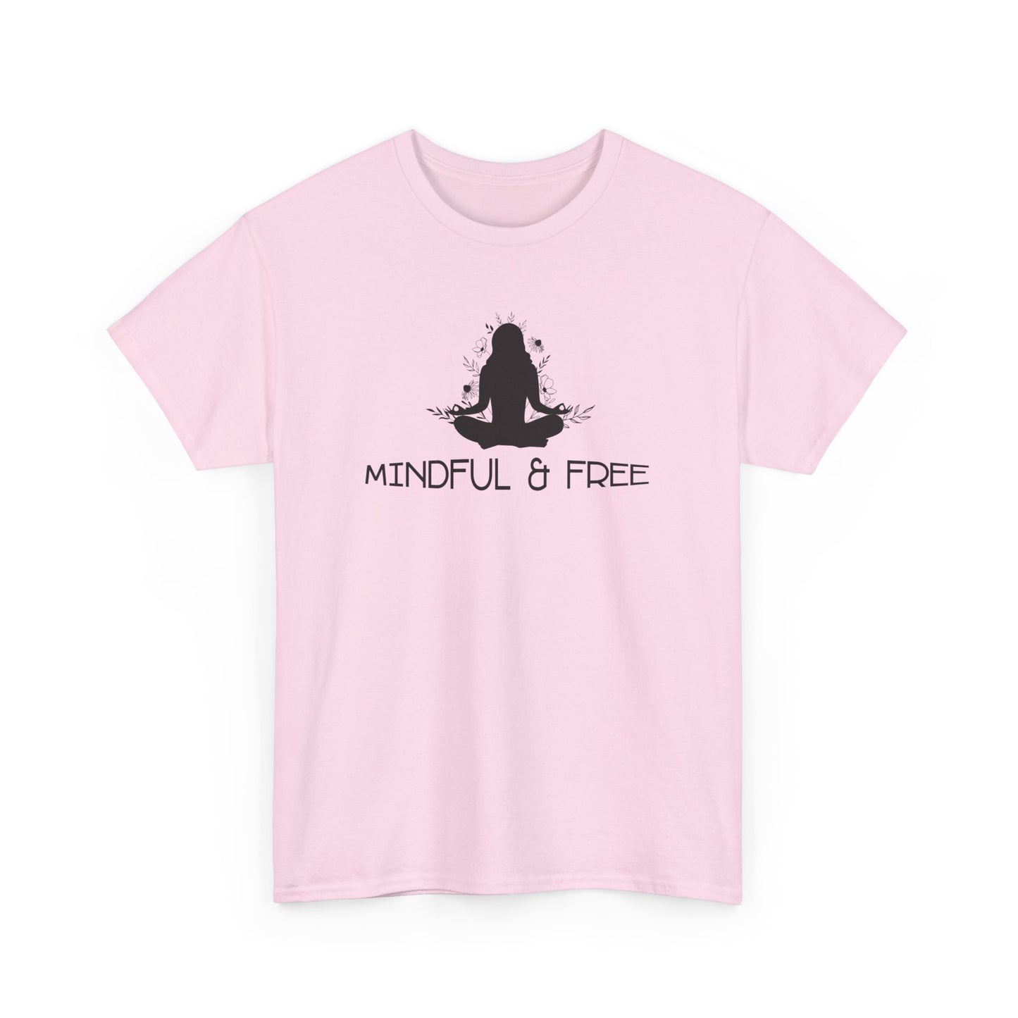 Mindful & Free T-Shirt