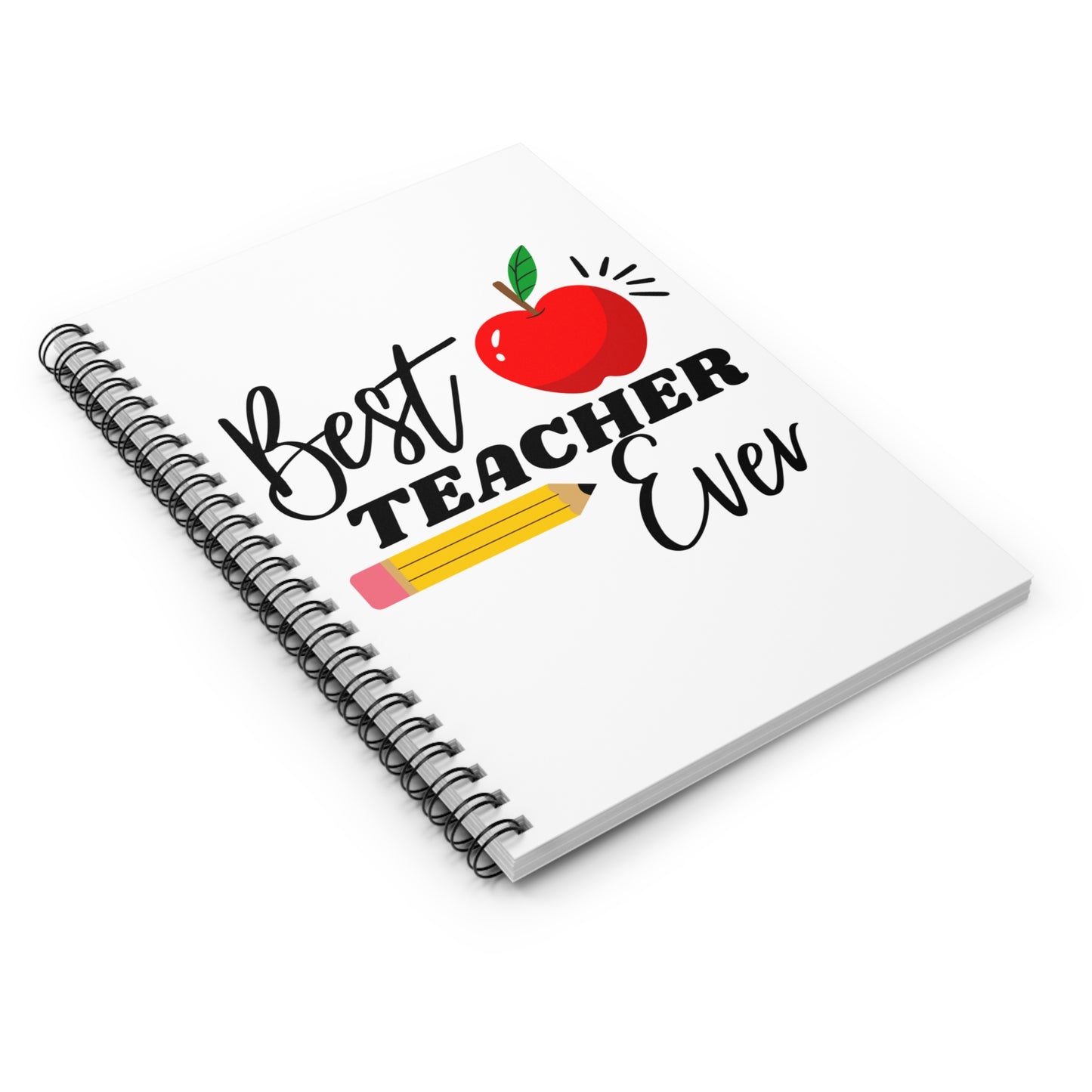 Best Teacher Ever Notebook