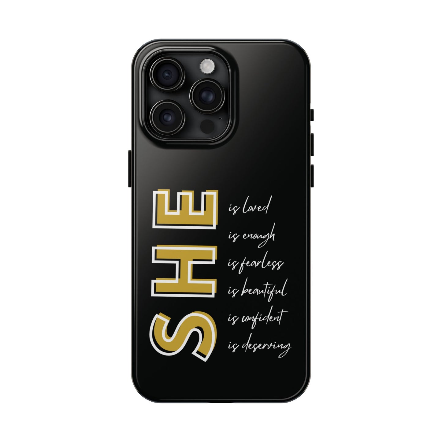 SHE Is Enough, Confident, Beautiful, Loved Phone Case