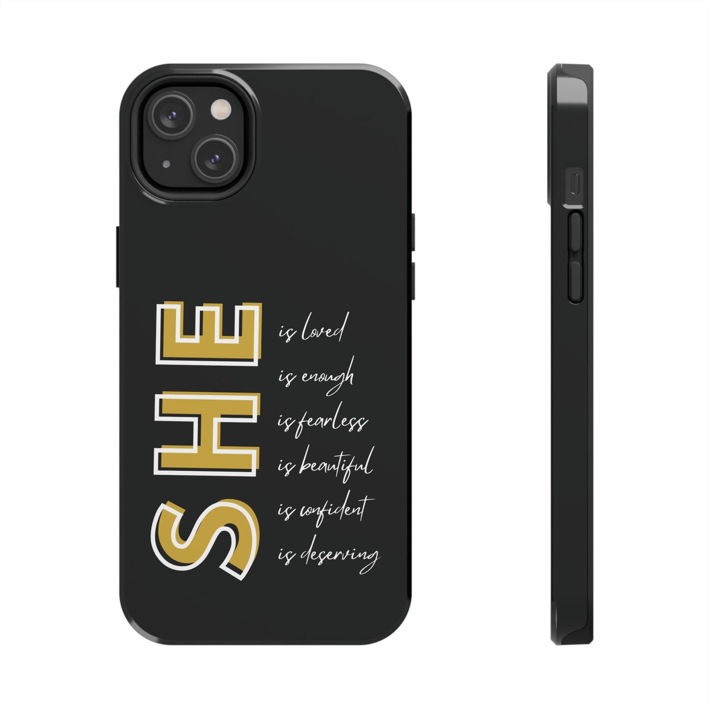 SHE Is Enough, Confident, Beautiful, Loved Phone Case