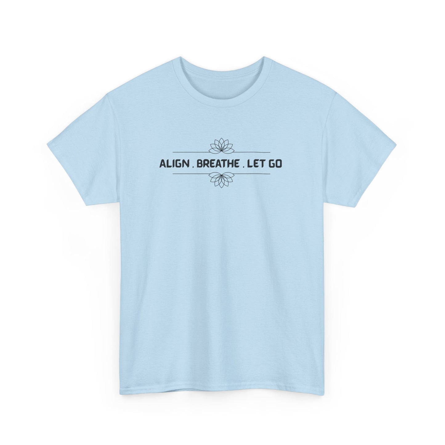 Align Breathe Let Go T-shirt