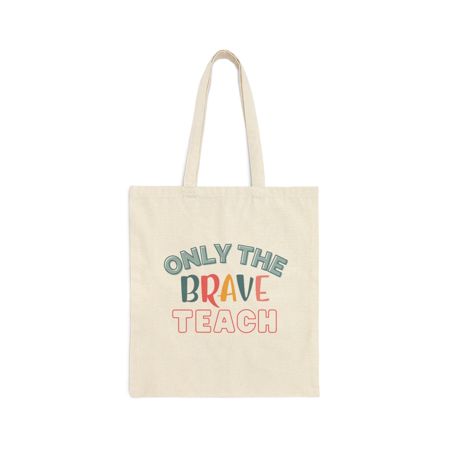Teacher Tote Bag - Only the Brave Teach - Amor Amra
