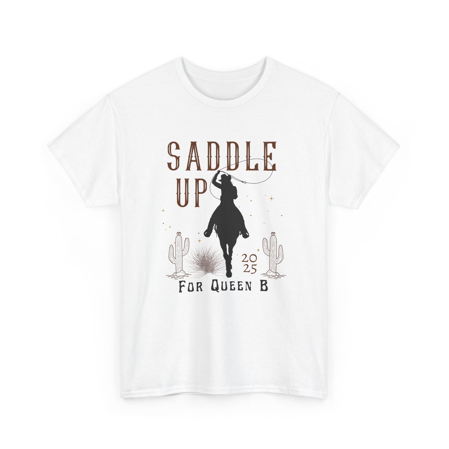 Saddle Up for Queen B T-shirt