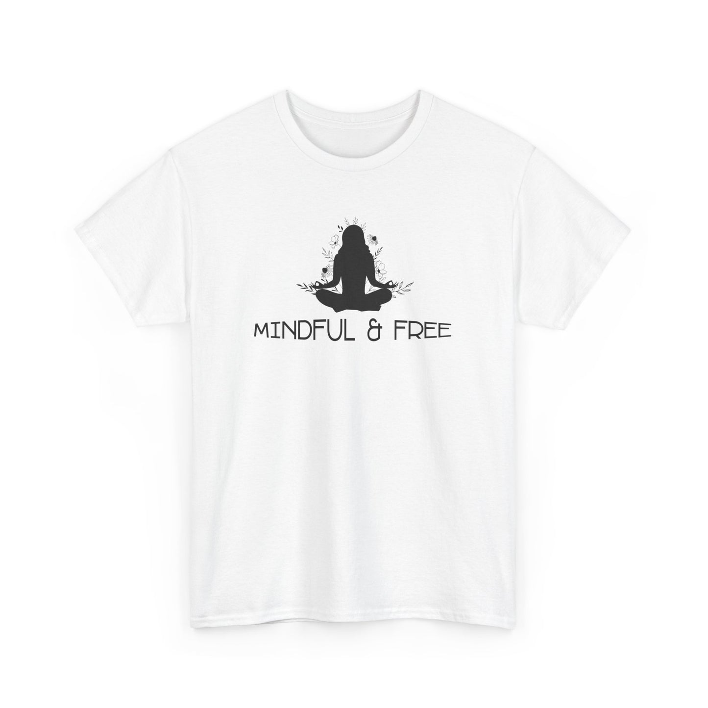 Mindful & Free T-Shirt