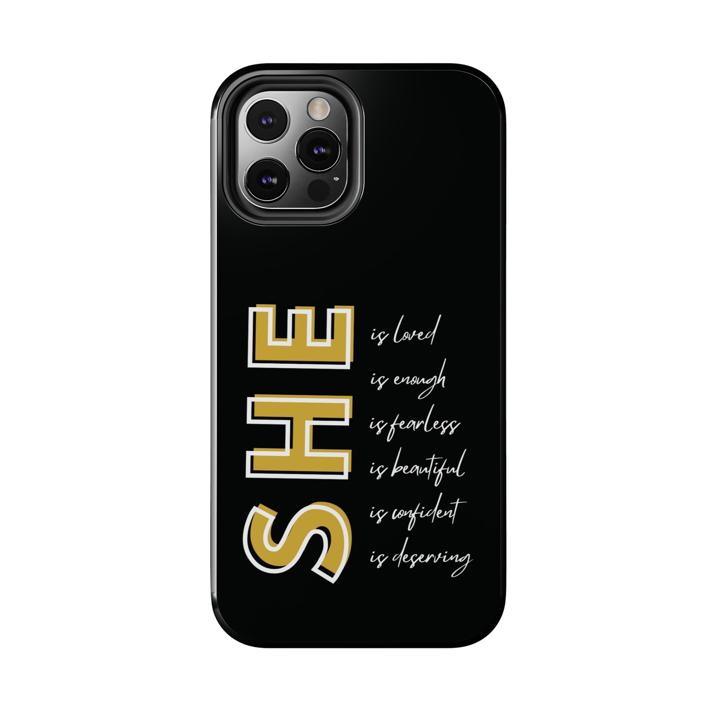 SHE Is Enough, Confident, Beautiful, Loved Phone Case