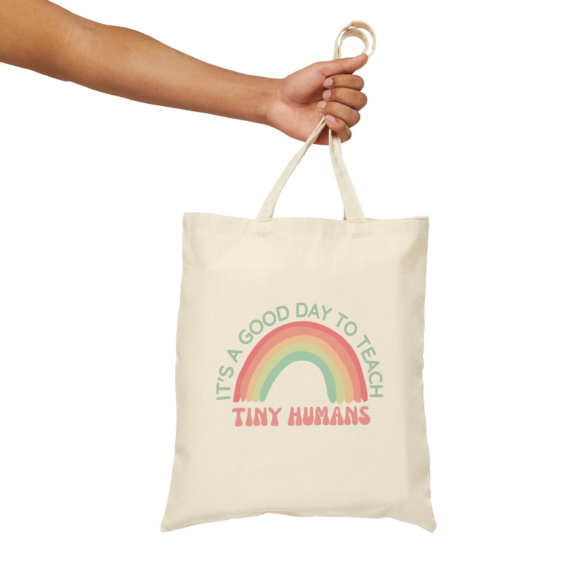 Teacher Tote Bag - It's A Good Day to Teach Tiny Humans - Amor Amra