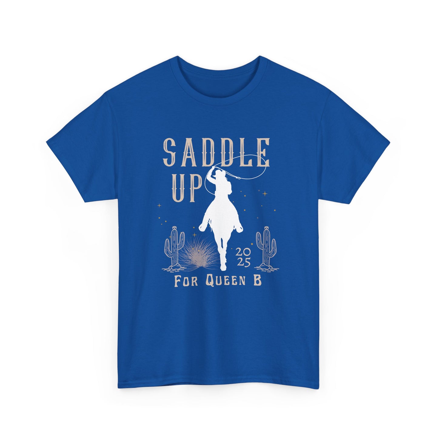 Saddle Up for Queen B T-shirt