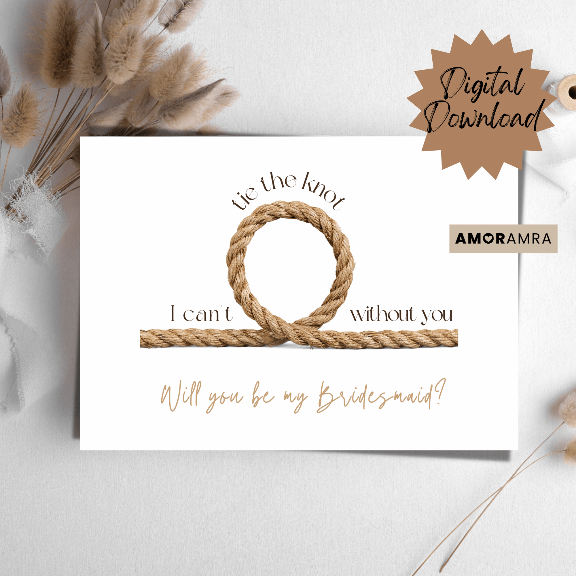 Printable Bridesmaid Proposal | Can't Tie the Knot Without You - Amor Amra
