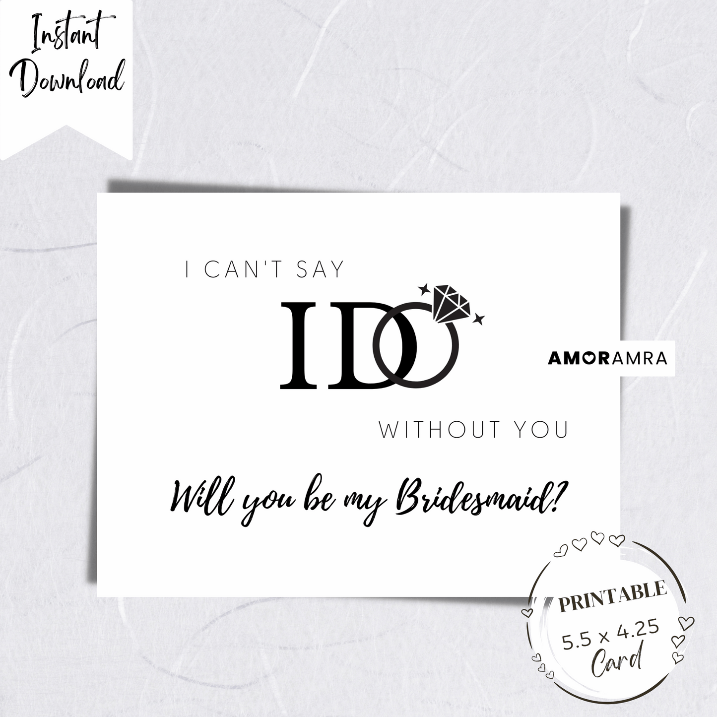 Printable Bridesmaid Proposal | Can't Say I DO Without You - Amor Amra