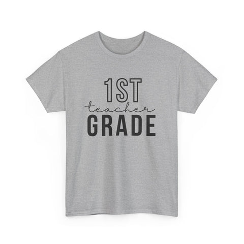 1st Grade Teacher Shirt