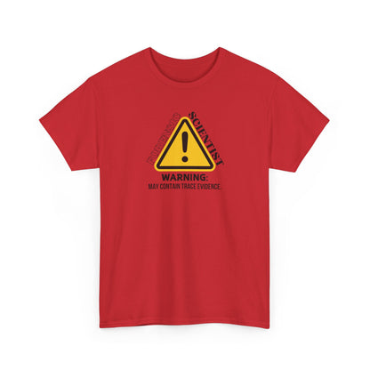 Forensic Scientist | Warning Shirt - Amor Amra