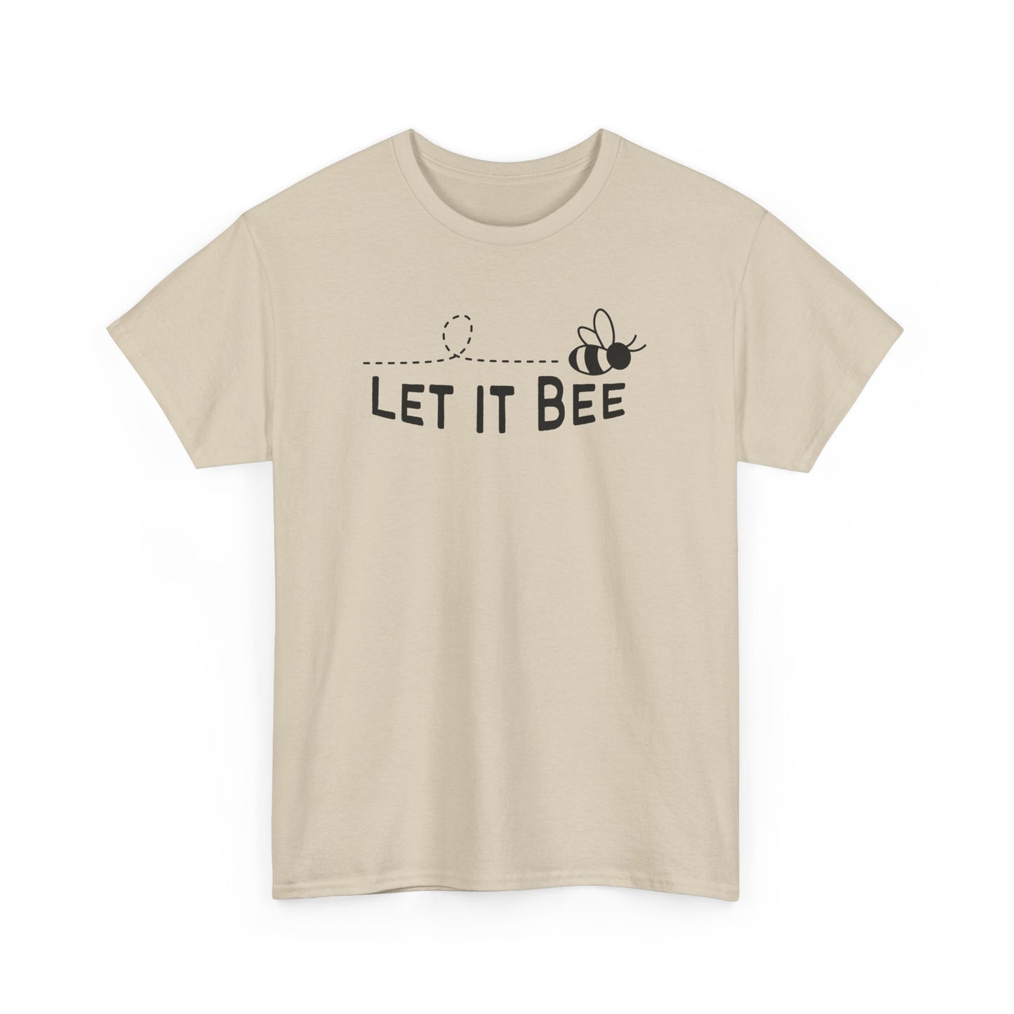 Let It Bee T-shirt