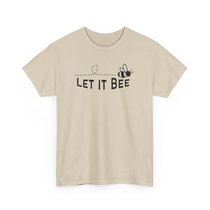 Let It Bee T-shirt