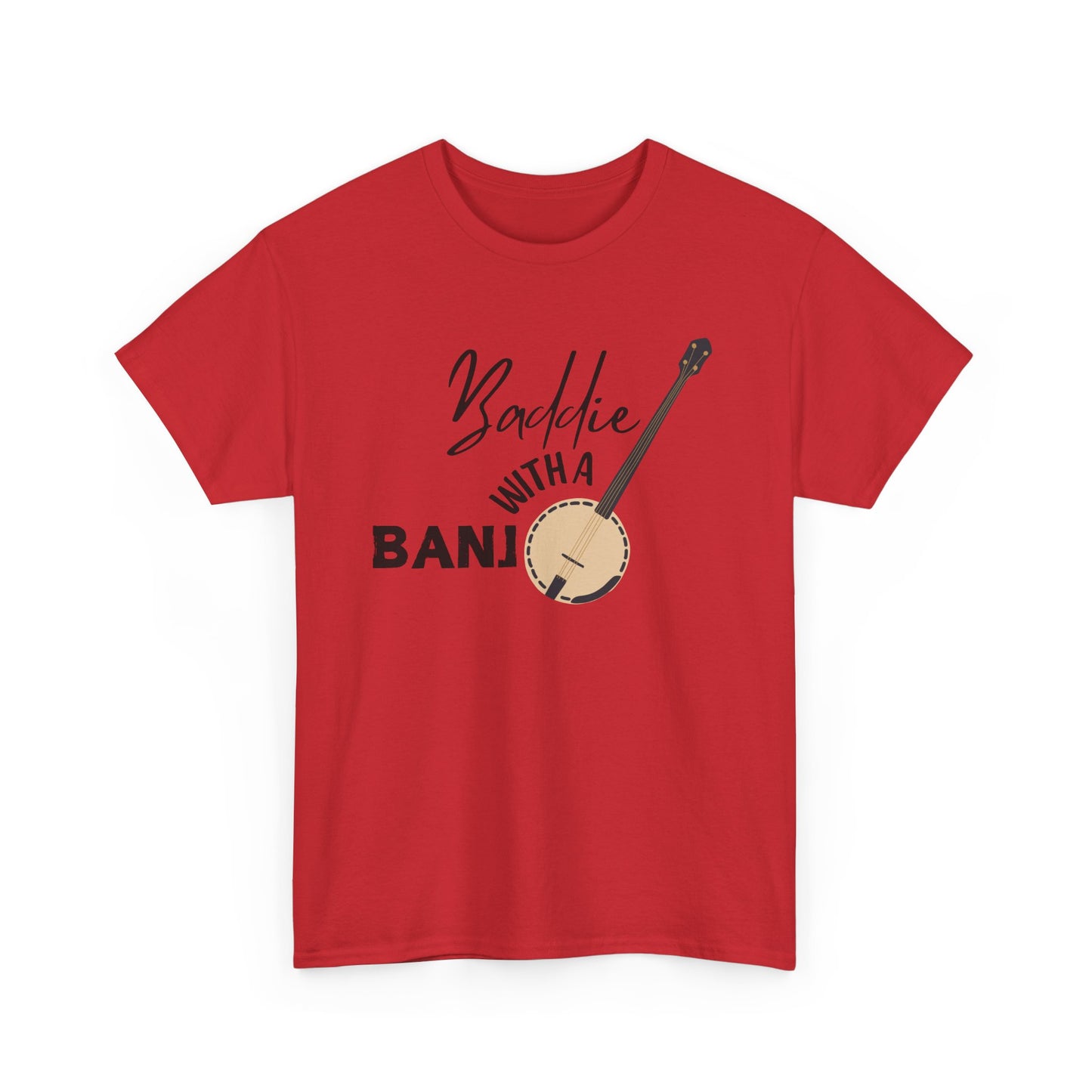 Baddie with a Banjo Shirt