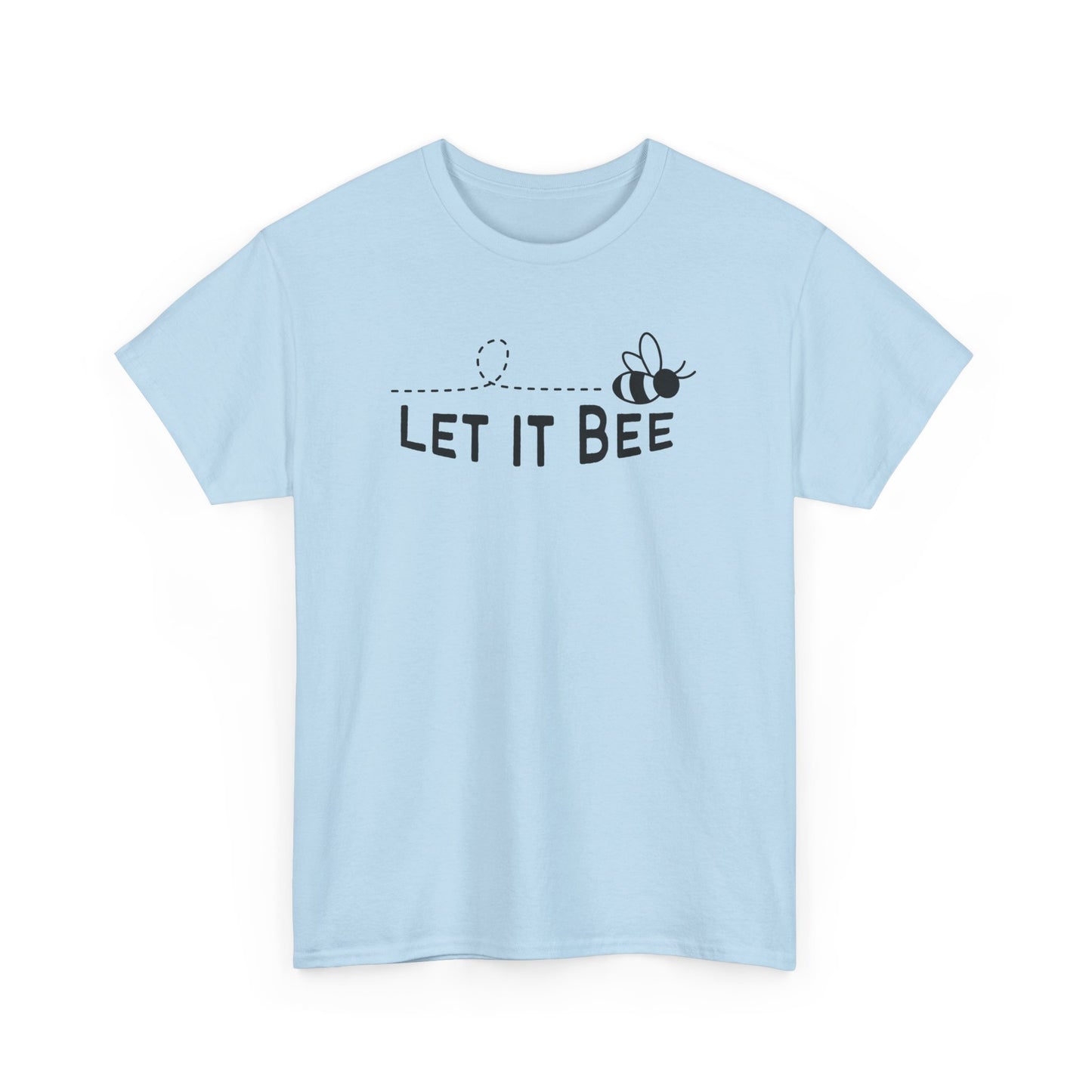 Let It Bee T-shirt