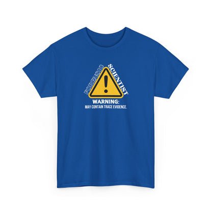 Forensic Scientist | Warning Shirt - Amor Amra