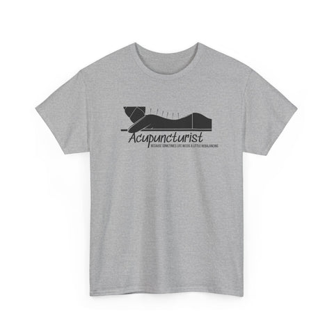 Acupuncturist Shirt