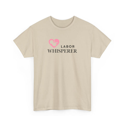 Labor Whisperer T-shirt