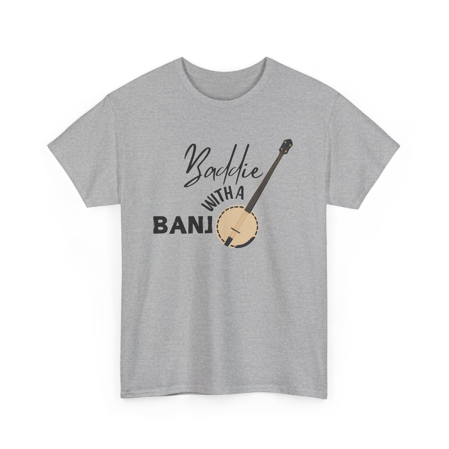 Baddie with a Banjo Shirt