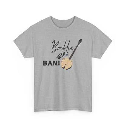 Baddie with a Banjo Shirt