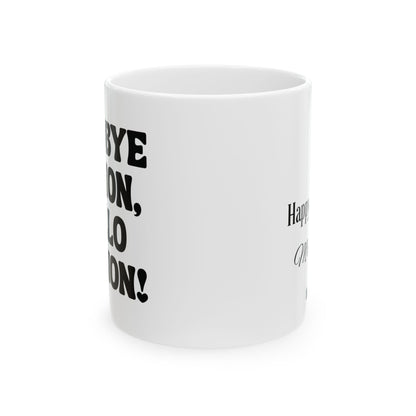 Goodbye Tension, Hello Pension | Personalized Retirement Mug