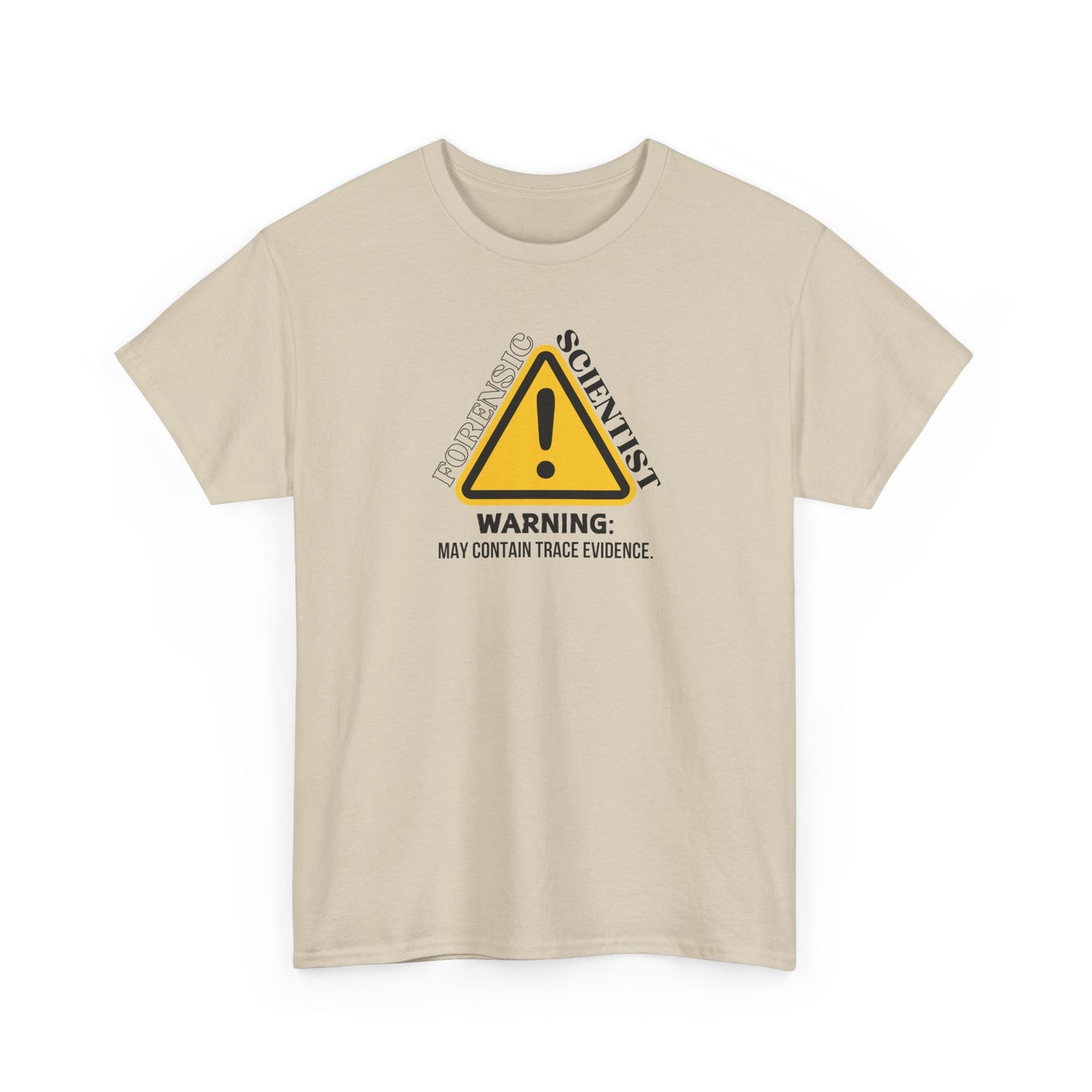 Forensic Scientist | Warning Shirt - Amor Amra