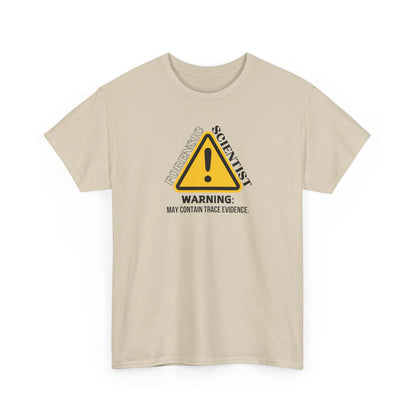 Forensic Scientist | Warning Shirt - Amor Amra