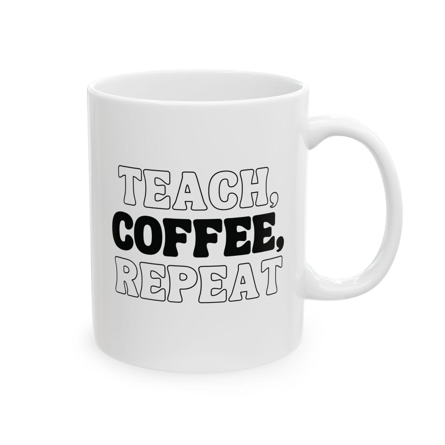 White mug with 'TEACH, COFFEE, REPEAT' text on a white background