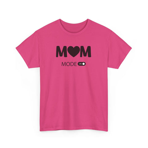 Mom Mode On T-shirt