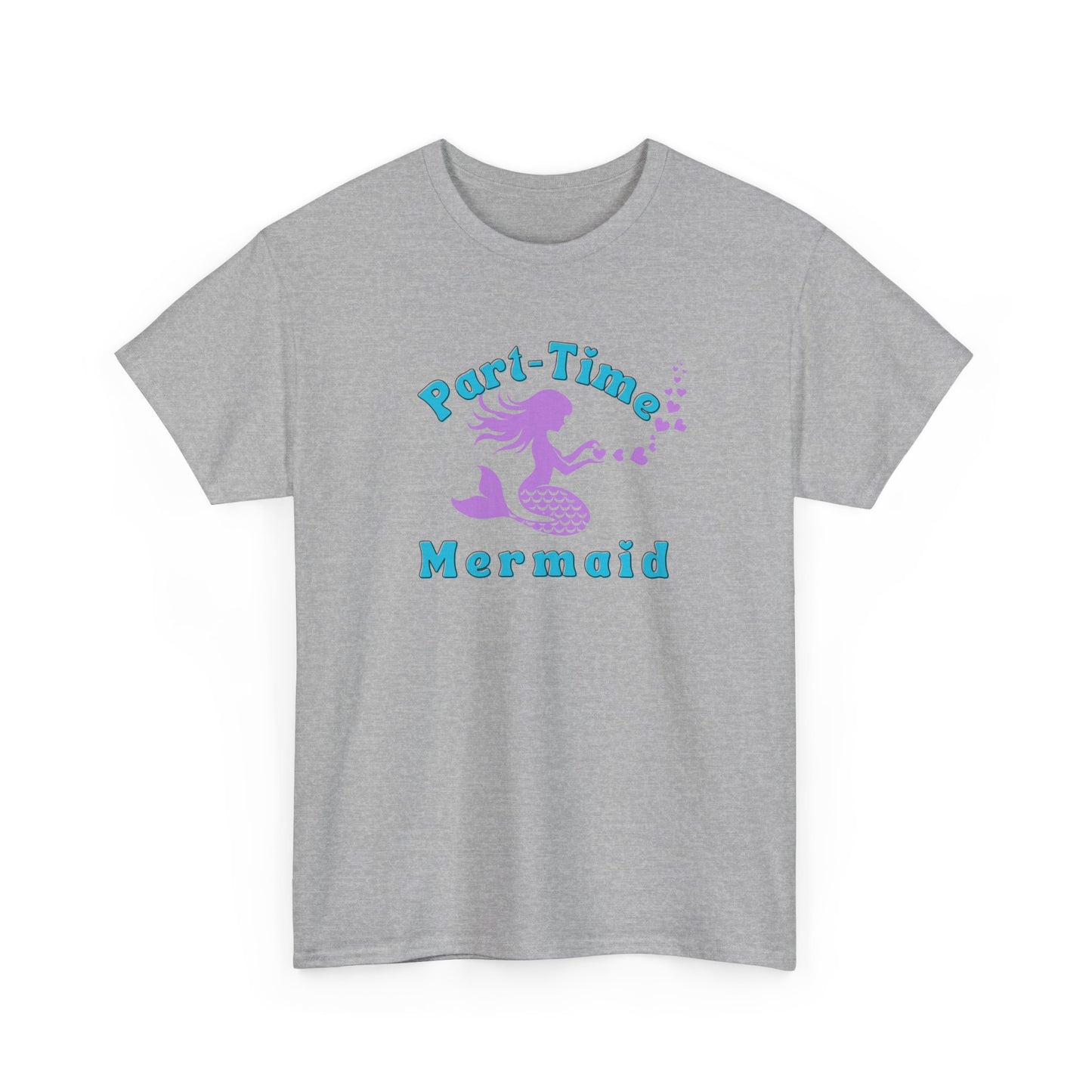 Part-Time Mermaid T-shirt