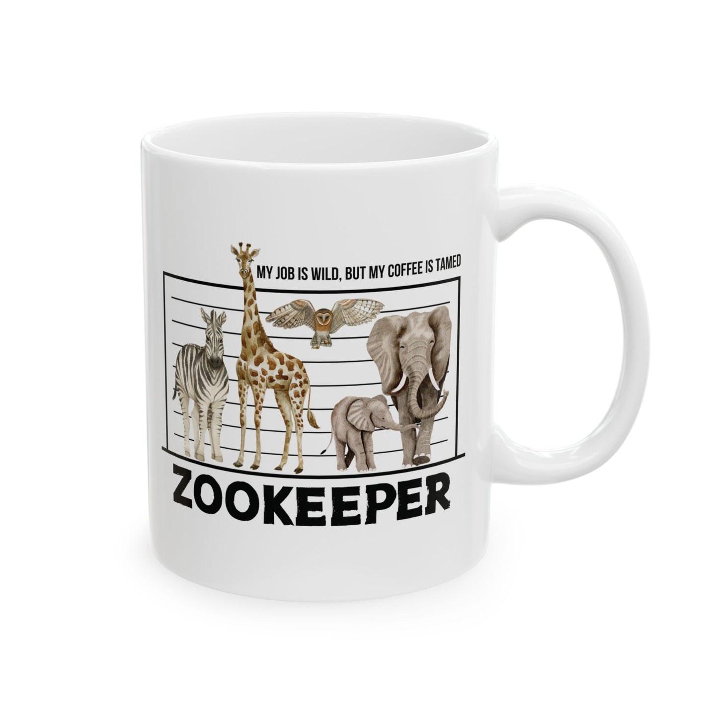 White mug with zoo-themed design and My job is wild, but my coffee is tamed text
