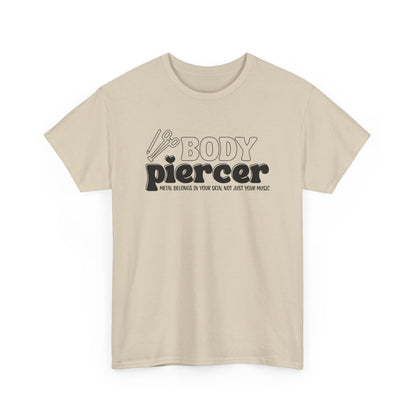 Body Piercer Shirt
