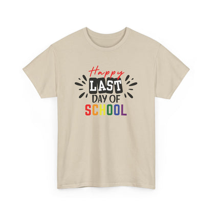 Happy Last Day of School Shirt