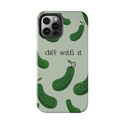 Dill with it - Pickle iPhone Case