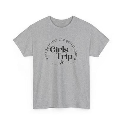 Girls Trip - Made it out Group Chat T-shirt