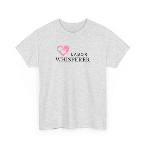 Labor Whisperer T-shirt