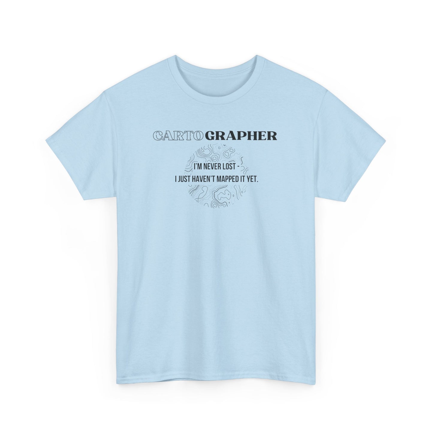 Cartographer | GIS Shirt - Amor Amra