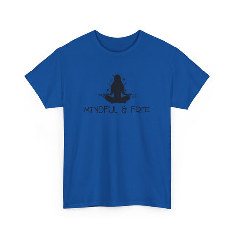 Mindful & Free T-Shirt