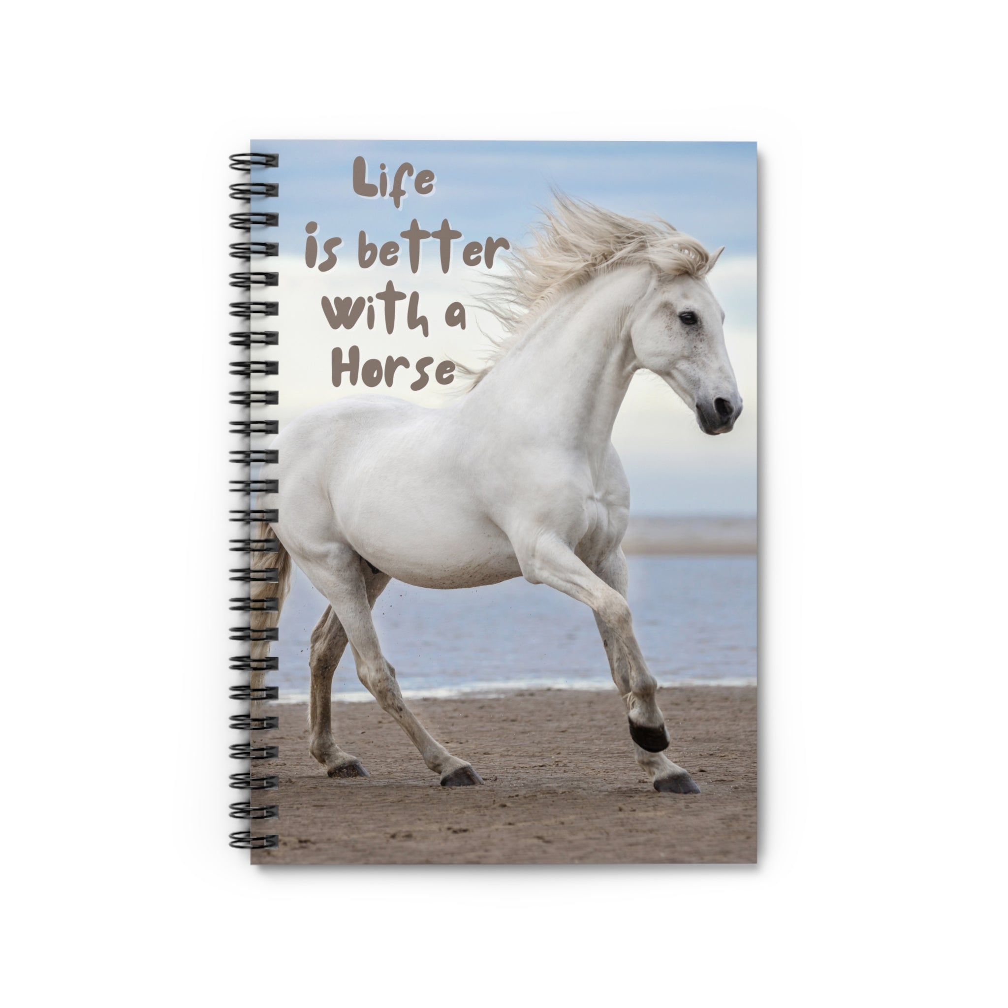 Life Is Better With A Horse (beach) Notebook