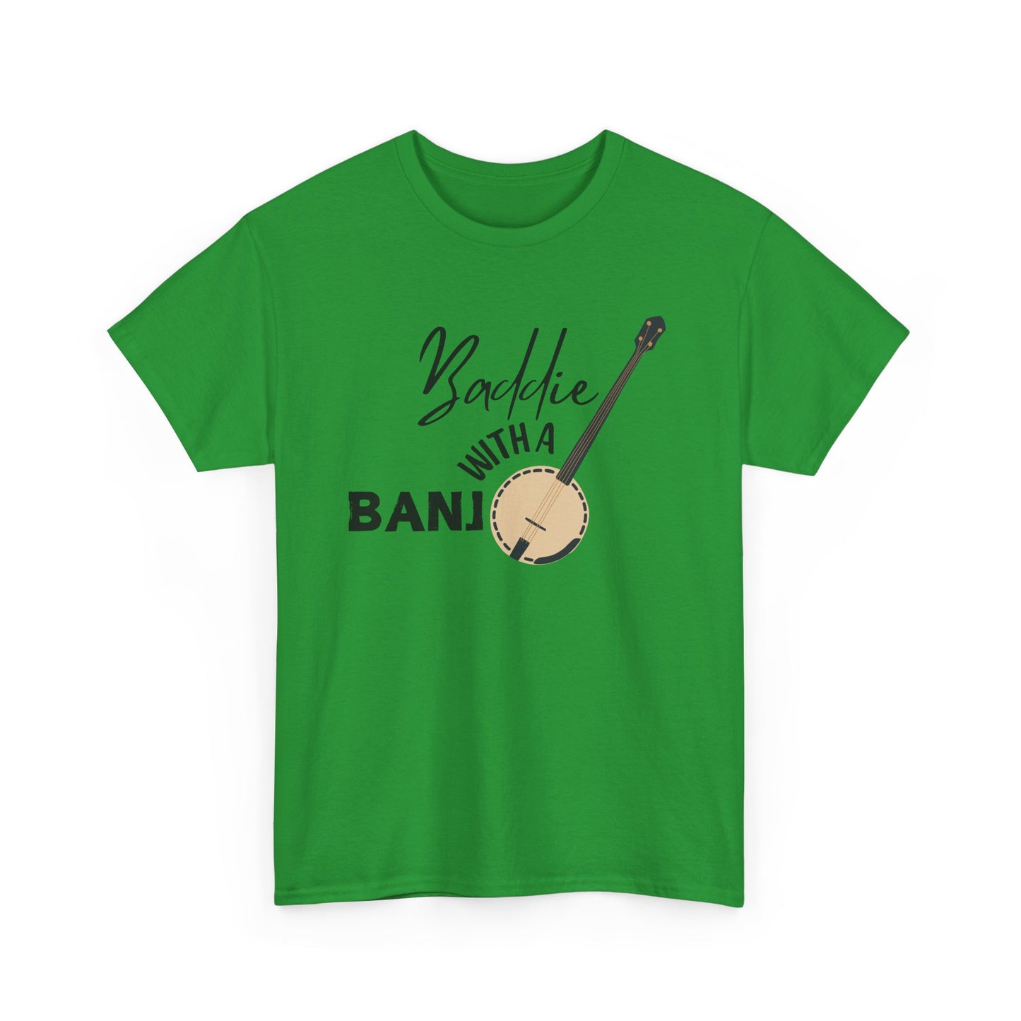 Baddie with a Banjo Shirt