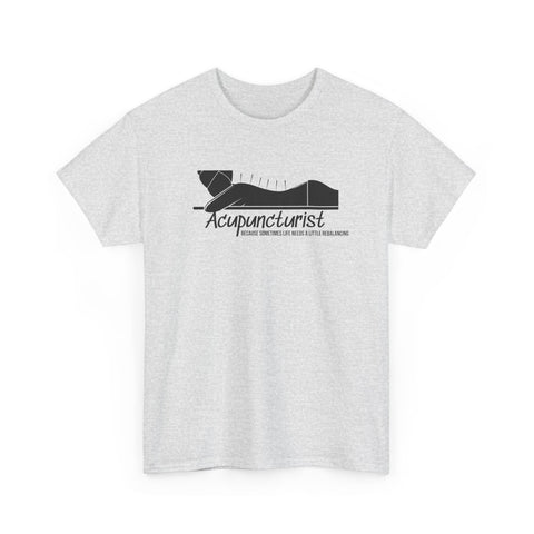Acupuncturist Shirt